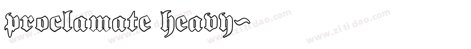 proclamate heavy字体转换